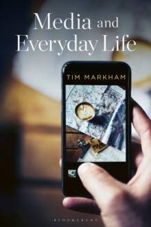 Media and Everyday Life : Second Edition