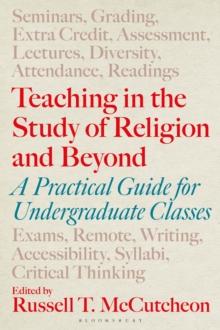 Teaching in the Study of Religion and Beyond : A Practical Guide for Undergraduate Classes