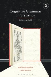 Cognitive Grammar in Stylistics : A Practical Guide