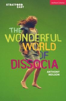 The Wonderful World of Dissocia