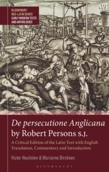 De persecutione Anglicana by Robert Persons S.J. : A Critical Edition of the Latin Text with English Translation, Commentary and Introduction