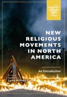 New Religious Movements in North America : An Introduction