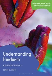 Understanding Hinduism : A Guide for Teachers