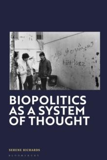 Biopolitics as a System of Thought