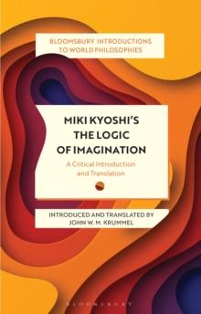 Miki Kiyoshi's The Logic of Imagination : A Critical Introduction and Translation