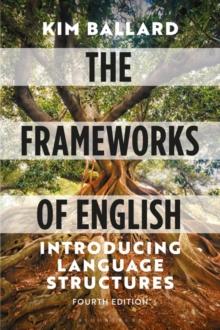 The Frameworks of English : Introducing Language Structures