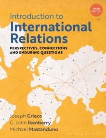 Introduction to International Relations : Perspectives, Connections and Enduring Questions