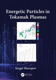 Energetic Particles in Tokamak Plasmas