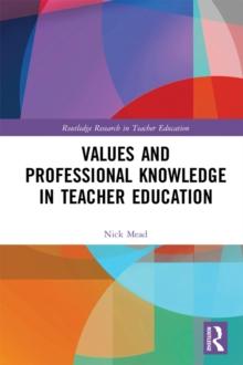 Values and Professional Knowledge in Teacher Education