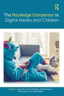 The Routledge Companion to Digital Media and Children