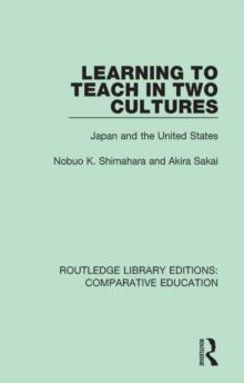 Learning to Teach in Two Cultures : Japan and the United States