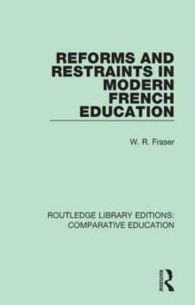 Reforms and Restraints in Modern French Education