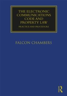 The Electronic Communications Code and Property Law : Practice and Procedure