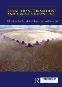 Rural Transformations and Agro-Food Systems : The BRICS and Agrarian Change in the Global South