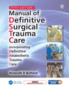 Manual of Definitive Surgical Trauma Care, Fifth Edition