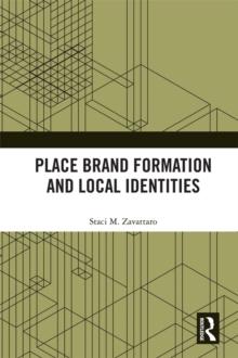 Place Brand Formation and Local Identities