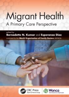 Migrant Health : A Primary Care Perspective