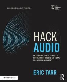 Hack Audio : An Introduction to Computer Programming and Digital Signal Processing in MATLAB