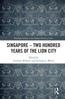 Singapore - Two Hundred Years of the Lion City