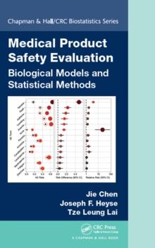 Medical Product Safety Evaluation : Biological Models and Statistical Methods