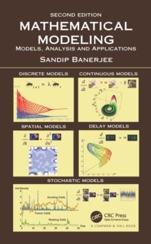 Mathematical Modeling : Models, Analysis and Applications