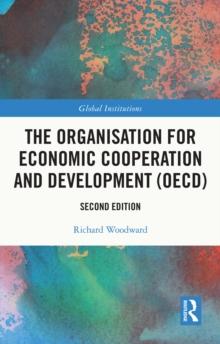 The Organisation for Economic Co-operation and Development (OECD)