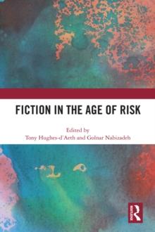 Fiction in the Age of Risk