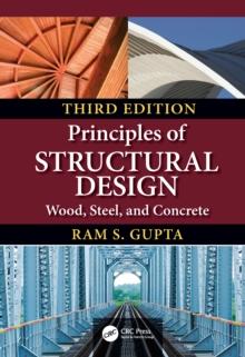 Principles of Structural Design : Wood, Steel, and Concrete, Third Edition