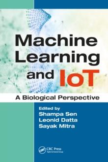 Machine Learning and IoT : A Biological Perspective