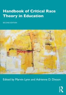 Handbook of Critical Race Theory in Education