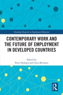 Contemporary Work and the Future of Employment in Developed Countries