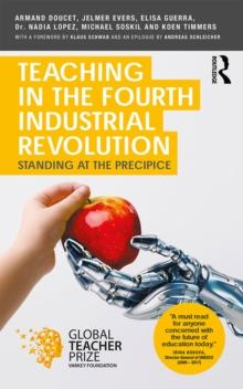 Teaching in the Fourth Industrial Revolution : Standing at the Precipice