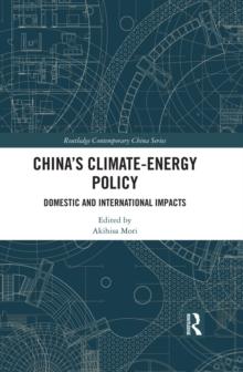 China's Climate-Energy Policy : Domestic and International Impacts