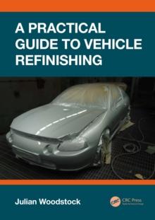 A Practical Guide to Vehicle Refinishing