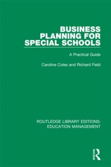 Business Planning for Special Schools : A Practical Guide