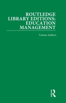 Routledge Library Editions: Education Management