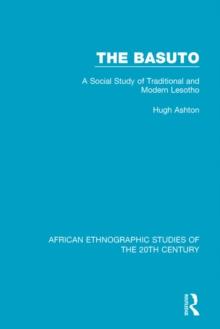 The Basuto : A Social Study of Traditional and Modern Lesotho