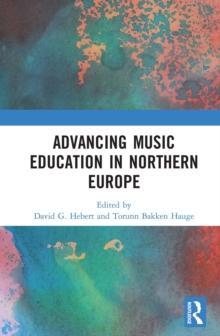 Advancing Music Education in Northern Europe