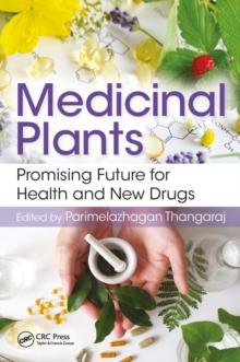 Medicinal Plants : Promising Future for Health and New Drugs