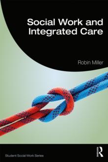 Social Work and Integrated Care