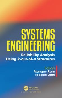 Systems Engineering : Reliability Analysis Using k-out-of-n Structures