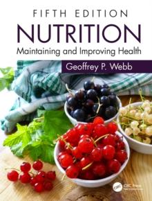 Nutrition : Maintaining and Improving Health