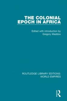 The Colonial Epoch in Africa