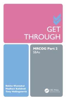 Get Through MRCOG Part 2 : SBAs