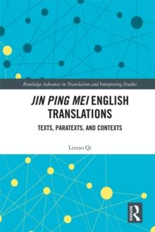 Jin Ping Mei English Translations : Texts, Paratexts and Contexts