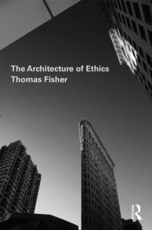 The Architecture of Ethics