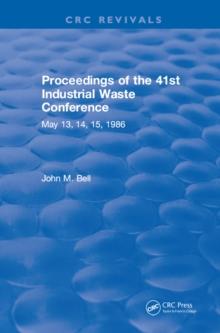 Proceedings of the 41st Industrial Waste Conference May 1986, Purdue University