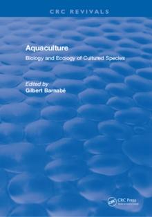 Aquaculture : Biology and Ecology of Cultured Species