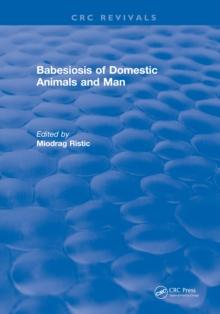 Babesiosis of Domestic Animals and Man