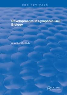 Developments in Lymphoid Cell Biology